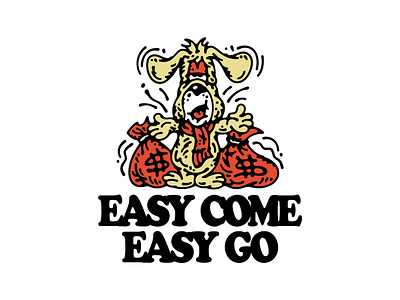 Easy Come Easy Go apparel design clothing clothing brand graphic tee streetwear t shirt design tee design