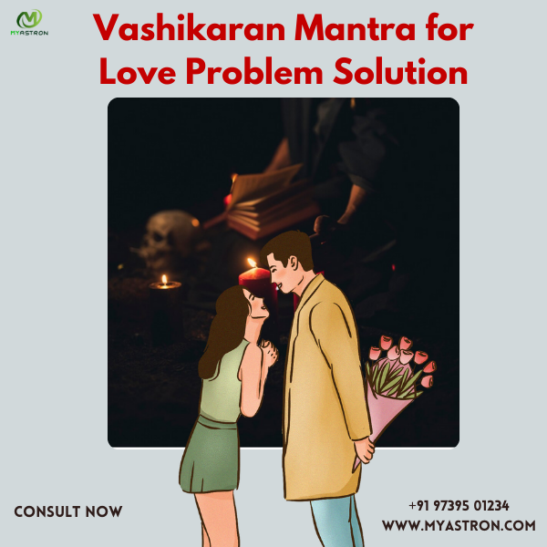 Vashikaran Mantra for Love Problem Solution by Aisha Dash on Dribbble