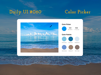 Daily UI #060 - Color Picker color palette color picker daily ui day 060 desktop website hex homepage mobile app ocean image rgb ui ux