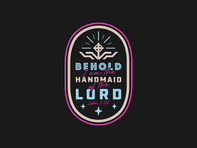 Behold Handmaid of the Lord 80s badge catholic christian design graphic design handmaid jesus lord luke mary stars vector