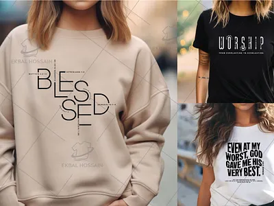 Typography Christian t-shirt design and minimal t-shirt design blessed t shirt design christian t shirt design custom sweatshirt design custom t shirt custom t shirt design god t shirt design graphic design hoodie design illustration jesus t shirt design minimal t shirt design sweatshirt design sweatshirt for man sweatshirt for women t shirt t shirt design t shirt logo design trandy t shirt design typography christian design typography t shirt design