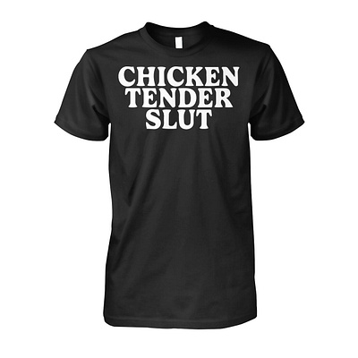 Chicken Tender Slut Shirt design illustration