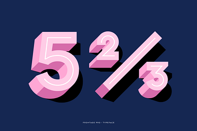 Frontage Pro – Fractions 3d font fractions opentype pink type typeface typography