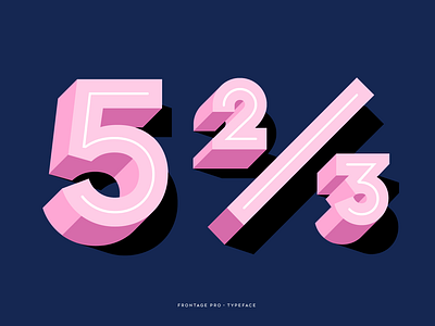 Frontage Pro – Fractions 3d font fractions opentype pink type typeface typography