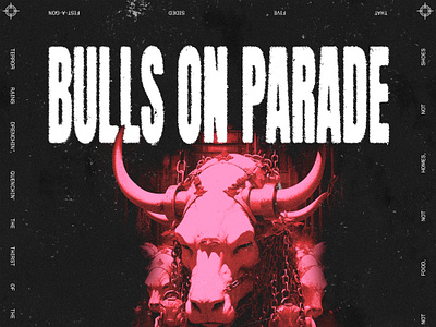 Bulls On Parade adobe graphic design illustrator leftism photoshop political poster design rage against the machine ratm