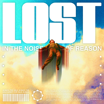 Lost in the Noise of Reason adobe graphic design illustrator photoshop poster design