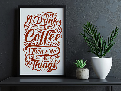 Coffee Typography Quotes Design branding clipart design graphic design illustration