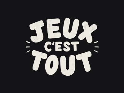 Lettering sketch - Jeux C'est Tout badge branding design graphic design illustration lettering lettering logo logo logotype podcast art direction podcast branding podcast logo podcast visual type logo typography vector