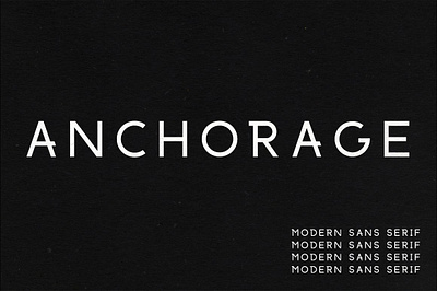 Anchorage A Modern Sans Serif anchorage beautiful bold branding elegant font header heading invitation layout logo logotype magazine typography wedding