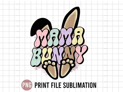 Mama Bunny png design bunny bunny mama easter easter day happy easter mama
