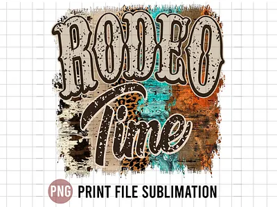 Rode Time country cowboy cowgirl rodeo rodeo time western