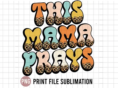 This Mama Prays mama pray prays this mama pray this mama prays