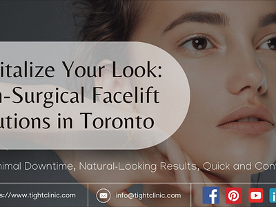 Non Surgical Facelift Toronto - Treatment for Skin Tightening non surgical facelift toronto