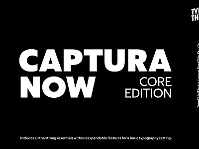 Captura Now Core Edition Font branding font capital font captura now core edition font font duo fonts commercial fonts editorial handsome headline headline font high fashion logo design logo font presentation sans font sans serif sans serif font sans serif typeface workhorse