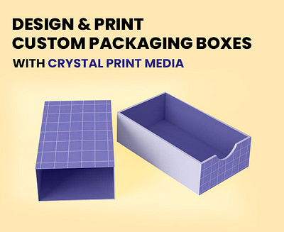 Custom Packaging Boxes for Your Brand |-Crystal print media