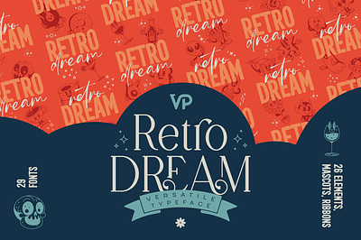 Retro Dream Versatile Typeface - 29 fonts | Free font character creative custom download font font duo free freebie mascot retro script serif vintage whimsical