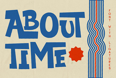About Time - Bold Display Font about time bold display font bold font bold ligature font bold serif bold serif font cartoon cartoon font cover font fat serif lettering fonts ligature font ligatures poster font retro modern