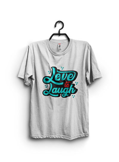 Love to laugh t-shirts graphic designer social media post t shirt tshirt design typography
