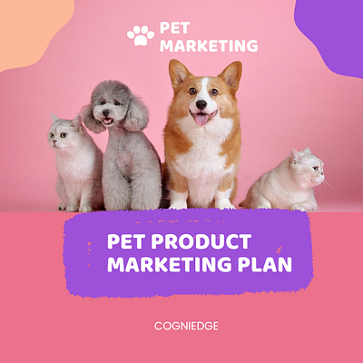 Marketing Guide Pet Products: business marketing marketing digital marketing guide marketing strategies