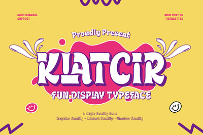 Klatcir - Playful Display Font creativity display fantastic font friendly playful quirky trendy youth