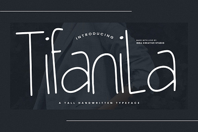 Tifanila – A Tall Handwritten Typeface monoline brush