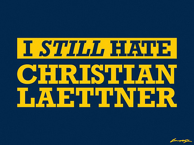I Still Hate Christian Laettner basketball christian laettner duke fab 5 michigan ncaa sports typography