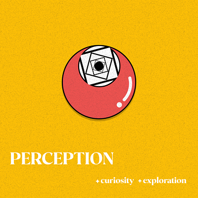 Perception curiosity design explore eye eyeball graphic design illustration perception typography