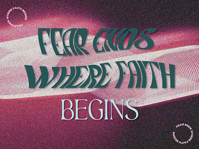 PCM Design Challenge | Fear Ends Where Faith Begins art artwork church design design challenge graphic design pcmchallenge prochurchmedia social media typography