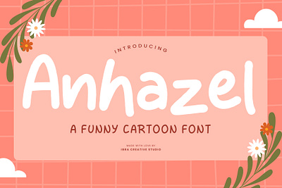 Anhazel – A Funny Cartoon Font monoline brush