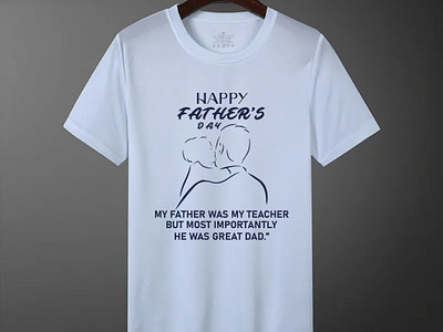 Father Day T Shirt design day design father father and son father day father love father t shirt fathers love t shirt graphic design happy father illustration shirt son father love t shirt vector