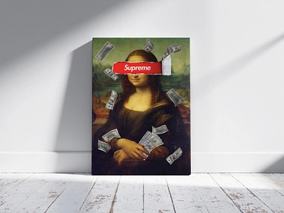 Monalisa Supreme Canvas Art art artist canva canvas cash design designers dollar graphic graphic design interior luxury manipulation monalisa photoshop rich supreme wall art wallart