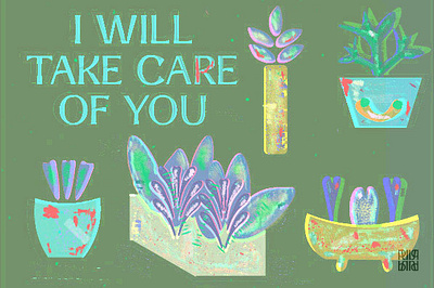 Illustration/Card I will take care of you branding card care color palette garden gardening graphic design illustration illustrator photoshop plant plants plants in the pot platanas texture typography