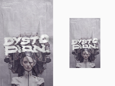 Dystopian Cyberpunk Poster Design ai artwork cyberpunk cyborg dystopian futuristic graphic design grunge monochrome photoshop poster posterdesign print robot typography