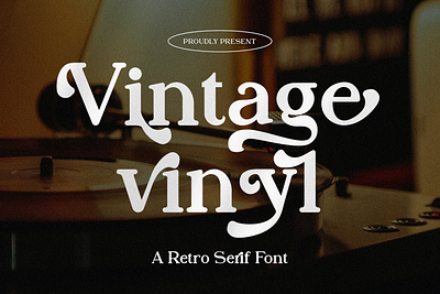 Vintage Vinyl - A Retro Serif Font wedding