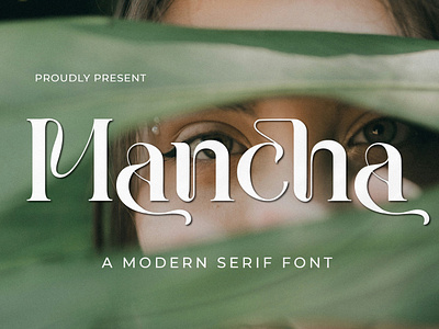 Mancha - A Modern Serif Font style