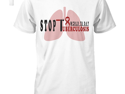 Stop TB World Tuberculosis Day Shirt design endtb graphic design illustration stoptb worldtbday