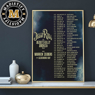 Jelly Roll 2024 The Beautifully Broken Tour List Date Home Decor design poster