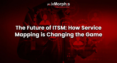Exploring Future Trends in Service Mapping for ITSM