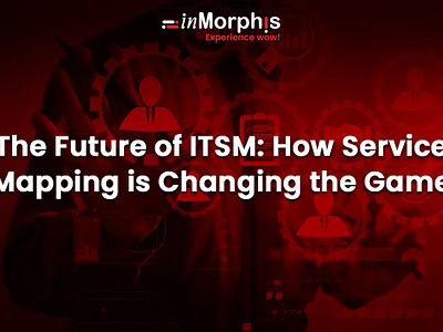 Exploring Future Trends in Service Mapping for ITSM