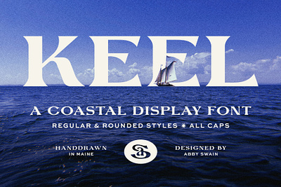 Keel Font badge coastal coastalbadge coastalfont coastaltype design font handdrawn logo maine monogram nautical ocean sailing seriffont typography