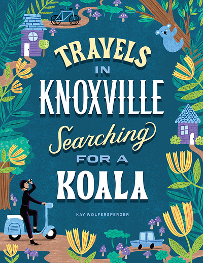 Book Cover Lettering and Illustration book book cover cover koala scooter travel