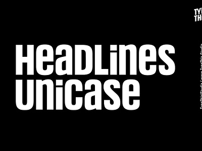 Headlines Unicase Font Family branding font headline poster headliner headlines unicase font family industrial sans mixed mixed caps mixed case mixed family mixed styles mono height mono weight monoalphabet sans serif sans serif display font sans serif typeface sanserif unique sans