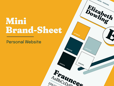 Mini Brand-Sheet for my new website! brand sheet branding color palette color scheme design graphic design personal brand personal website portfolio serif style guide web design yellow