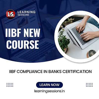 Learning Sessions | IIBF New Certification Exam bank compliance certifications compliance in banks iibf certifications learning sesions