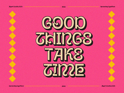 Good Things Take Time aiyari display experimental font graphic design modern display typeface open type retro typface vintage