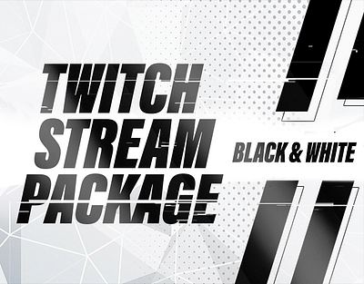 Full package black and white stream twitch overlay animated stream black and white cleanoverlay esports gaming gaming design graphic design intermession screen kickoverlay overlay stream overlay stream pack stream packge twitch twitch overlay