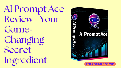 AIPrompt Ace Review - Your Game-Changing Secret Ingredient what is aiprompt ace