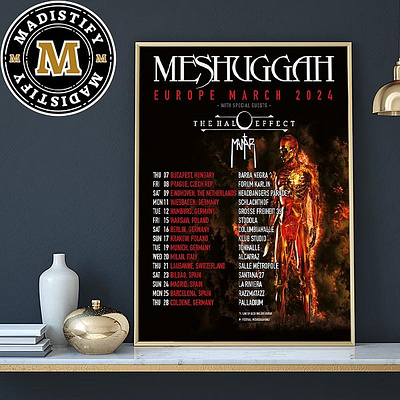 Meshuggah Europe March 2024 Tour Schedule Date List Home Decor P design poster