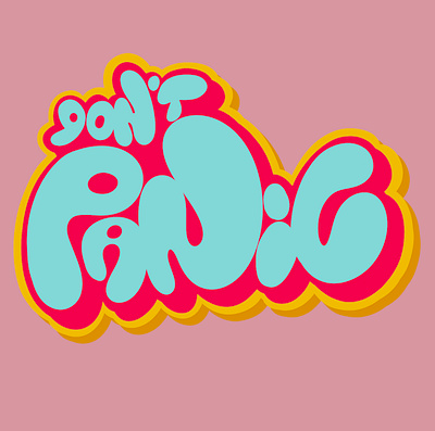 Don‘t Panic branding cyan design drawing graffiti graphic design illustration lettering logo panic pink procreate sketch streetwear typography vector yeah yellow