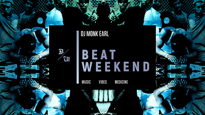 DJ Monk Earl /Beat Weekend social content brand brand promotion branding flyer fonts graphic design graphics layout social media text type typography